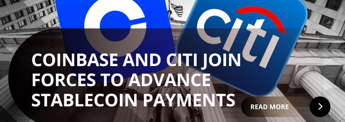 Coinbase and Citi Join Forces to Advance Stablecoin Payments