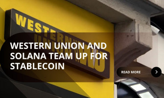 Western Union Launches Stablecoin on Solana to Revolutionize Global Payments